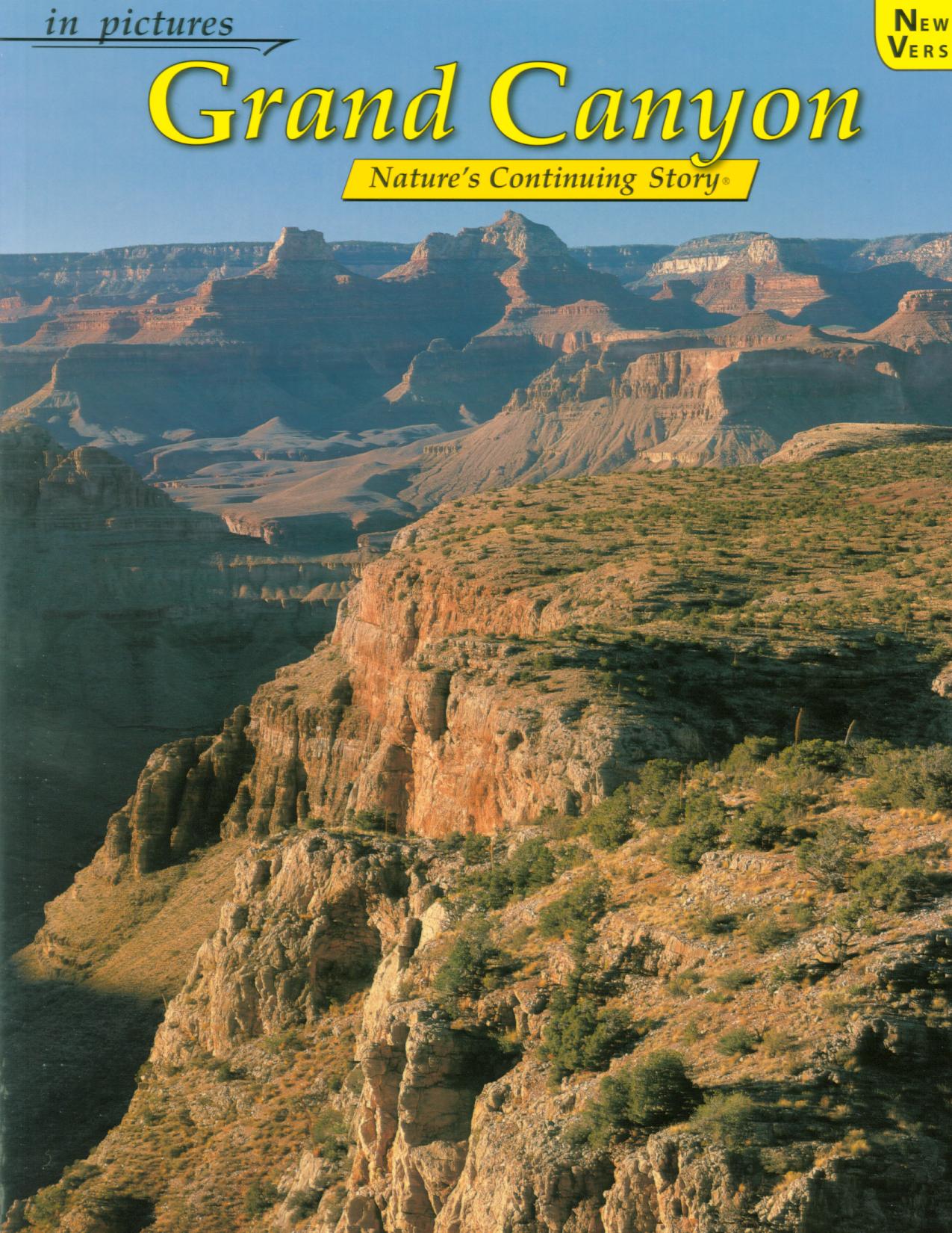 GRAND CANYON IN PICTURES: nature's continuing story (AZ). 